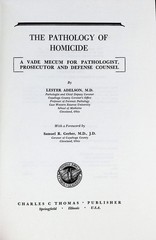 Pathology of Homicide Adelson 1974 Forensic Medicine Charles C Thomas Publisher