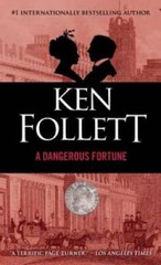 A Dangerous Fortune – Mass Market Paperback By Follett, Ken – GOOD